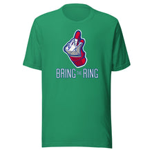 Load image into Gallery viewer, BRING THE RING T-shirt